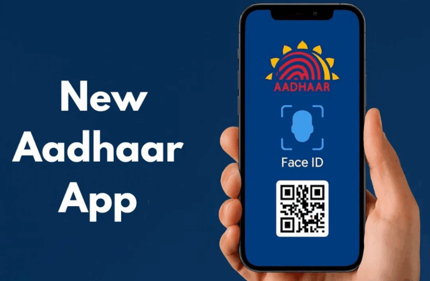 🚀 New Aadhaar App Launches: Digital Identity Gets Smarter