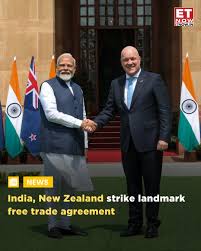 🇮🇳🤝 India–New Zealand Free Trade Agreement Boosts Economy & Trade!