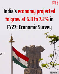 📊🇮🇳 India’s Economy Set for Strong Growth in FY27: Government Forecasts 6.8–7.2%
